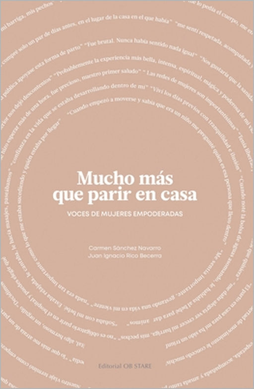 Mucho Mas Que Parir En Casa by Juan Ignacio Rico, Carmen Sanchez