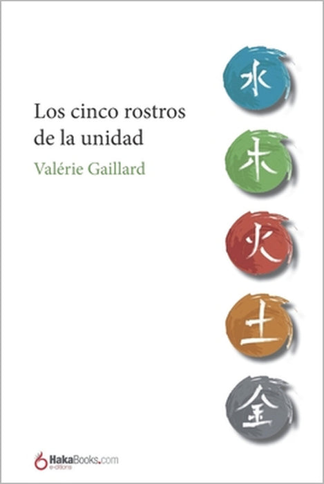 Los cinco rostros de la unidad by Valérie Gaillard