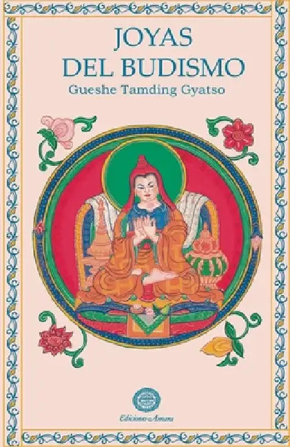 Joyas del budismo by Gueshe Tamding Gyatso