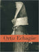 Ortiz Echagüe: Photographs 1903-1964 by Jose Ortiz Echagüe, Joan Fontcuberta, Lee Fontanella