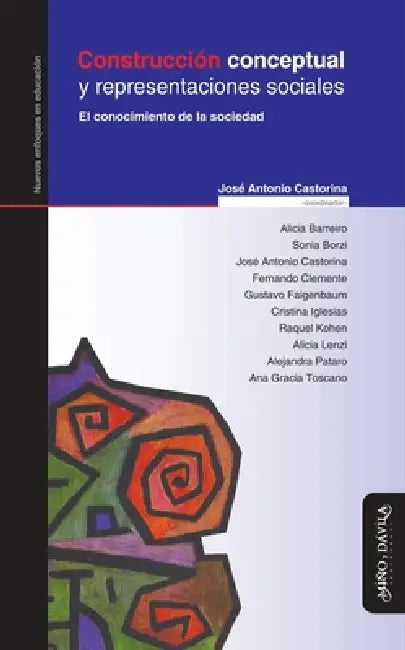 Construcción conceptual y representaciones sociales by José Antonio Castorina