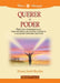 Querer es poder by Orison Swett Marden