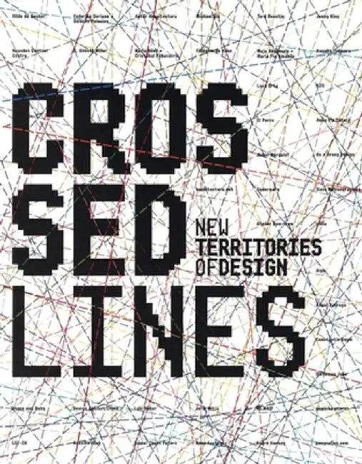 Crossed Lines: New Territories of Design by Actar