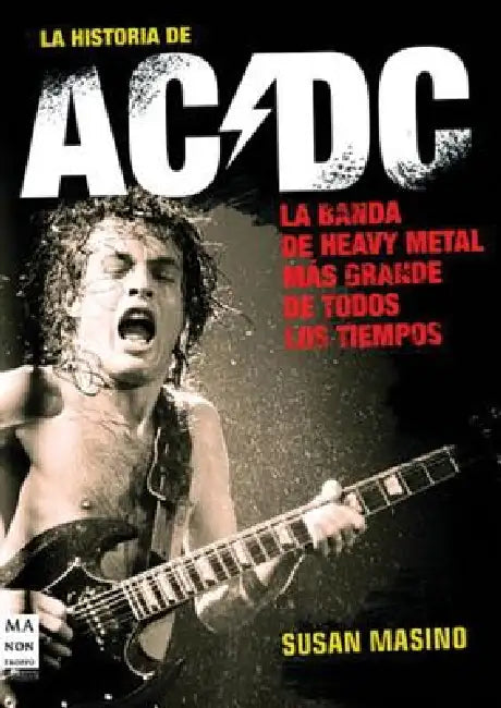 La Historia de AC/DC by Susan Masino