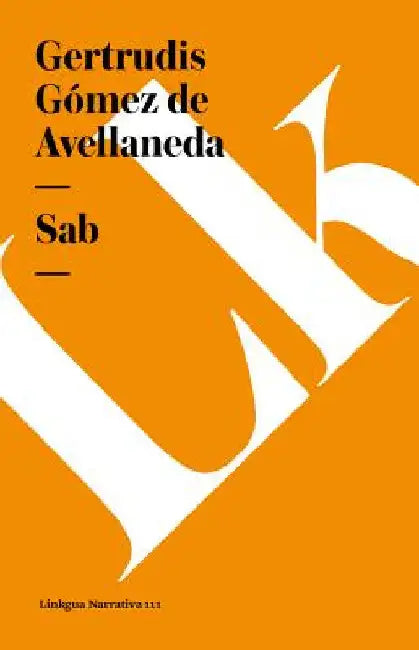 Sab by Gertrudis Gómez de Avellaneda