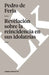Revelacion Sobre las Reincidencias en Sus Idolatrias by Pedro De Feria
