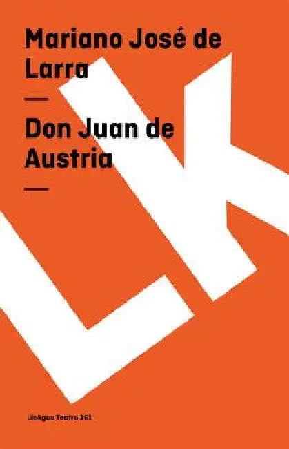 Don Juan de Austria by Casimiro Delavigne