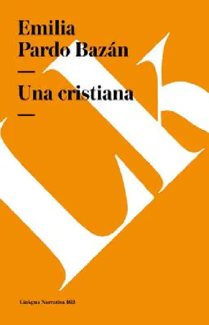 Una cristiana by Emilia Pardo Bazán