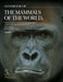 Handbook of the Mammals of the World: Primates by Russell A. (EDT)/ Rylands, Anthony B. (EDT)/ Wilson, Don E. (EDT)/ Martinez-Vilalta, Albert (EDT) Mittermeier
