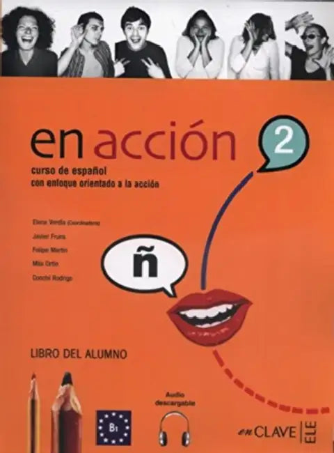 En accion: Libro del alumno + audio descargable 2 (B1)