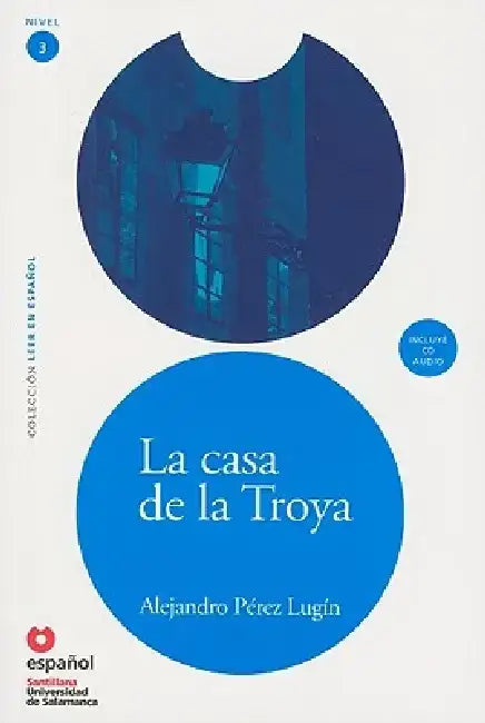 La Casa de la Troya [With CD] by Alejandro Perez Lugin