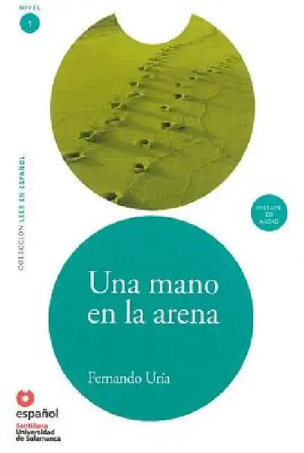 Una Mano En La Arena (Libro + CD) by Fernando Uria