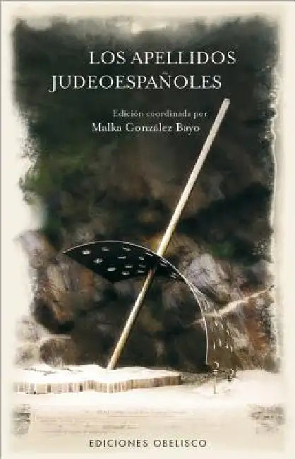Apellidos Judeoespañoles, Los by Various
