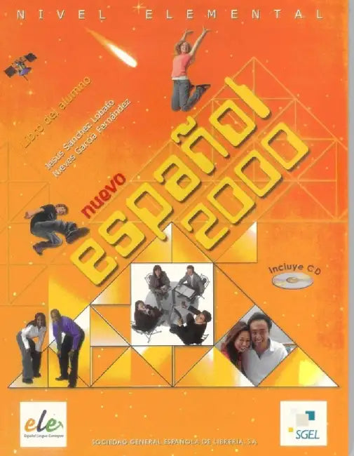 Nuevo Espanol 2000 Elemental Student Book + CD by Jesus Sanchez Lobato