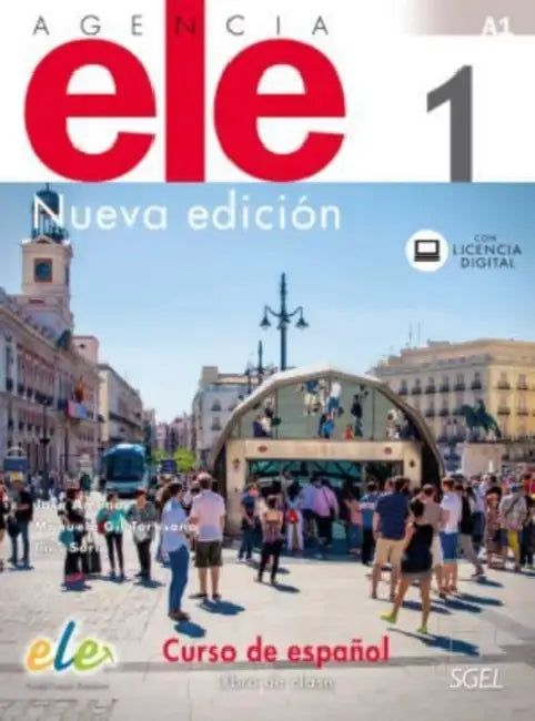 Agencia ELE Nueva edicion 1 - Libro de clase + digital. A1 by Manuela Gil-Toresano