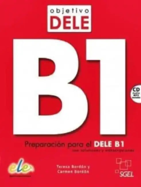 Objetivo DELE B1 - Preparacion para el DELE B1 by Teresa Bordon