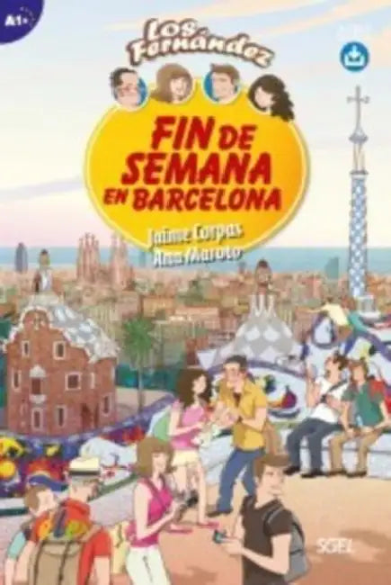 Fin de semana en Barcelona A1+ - with audio download by Jaime Corpas