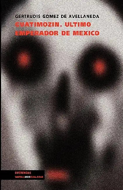 Guatimozín by Gertrudis Gómez de Avellaneda