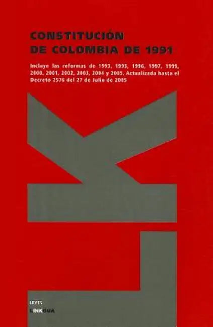 Constitucion de Colombia: Constitucion Politica de la Republica de Columbia de 1991 by Linkgua