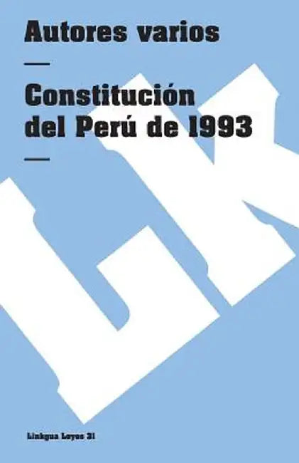 Constitucion del Peru de 1993 by Linkgua