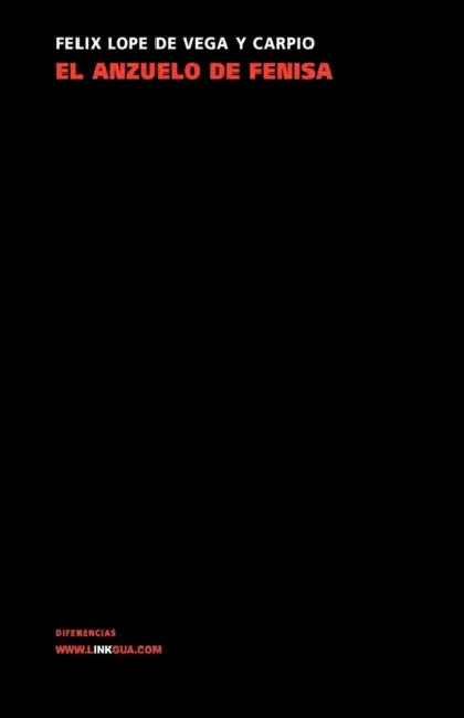 El anzuelo de Fenisa by Félix Lope de Vega Y. Carpio