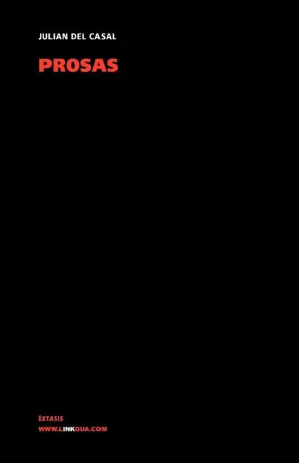 Prosas by Julián del Casal, Ángel Augier