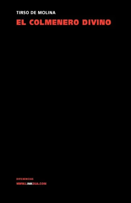 El colmenero divino by Tirso De Molina