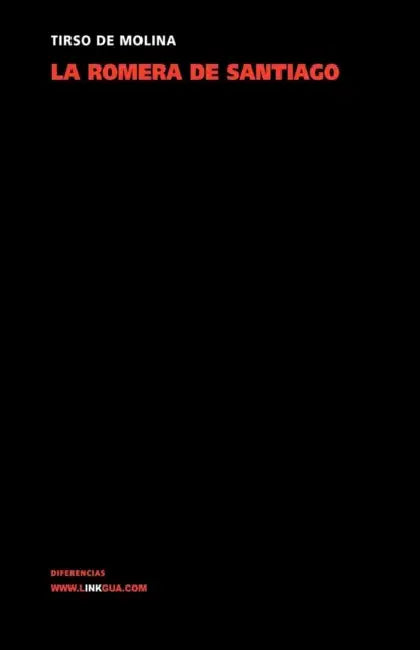 La romera de Santiago by Tirso De Molina