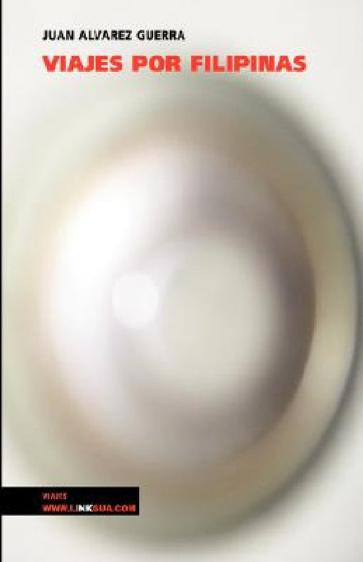 Viajes por Filipinas by Juan Álvarez Guerra
