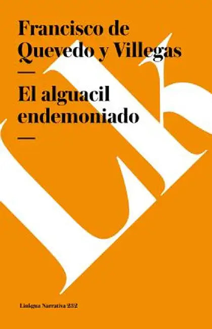 El Alguacil Endemoniado by Francisco De Quevedo y. Villegas
