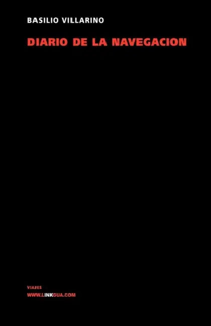 Diario de la navegación emprendida en 1781 by Basilio Villarino