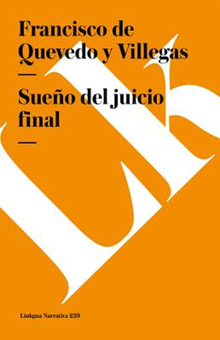 Sueno del Juicio Final by Francisco De Quevedo y. Villegas