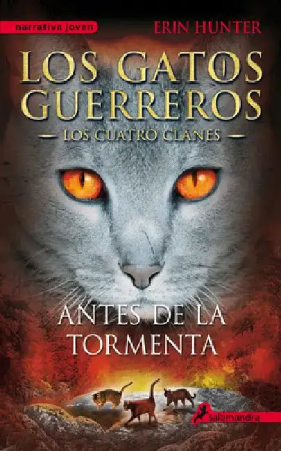 Antes de la Tormenta / Rising Storm by Erin Hunter
