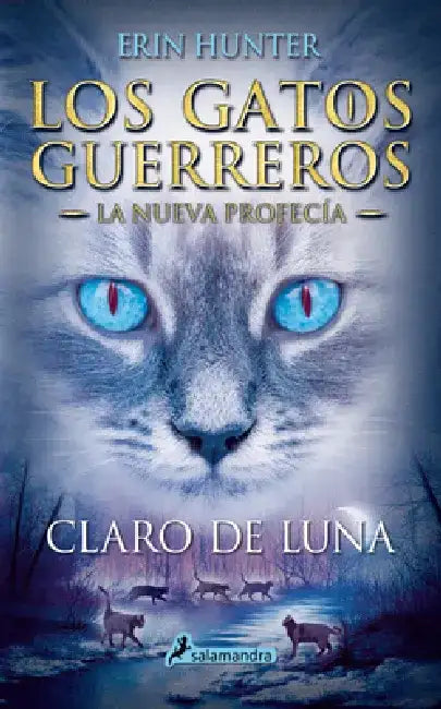 Claro de Luna / Moonrise by Erin Hunter