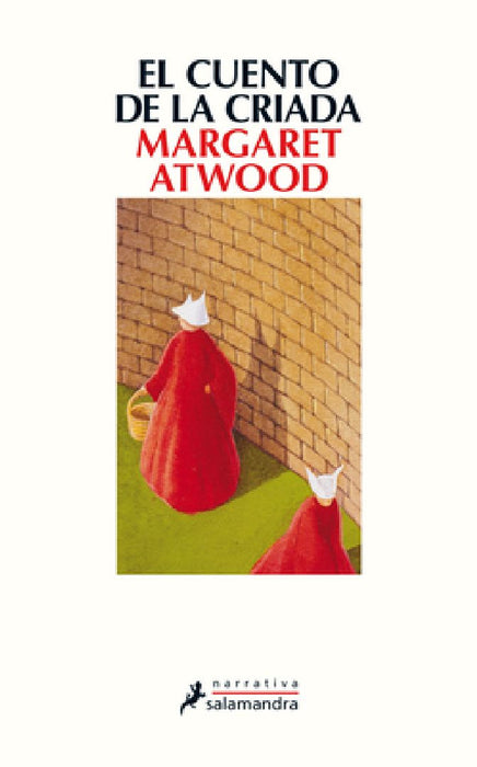 El Cuento de la Criada / The Handmaid's Tale by Margaret Atwood