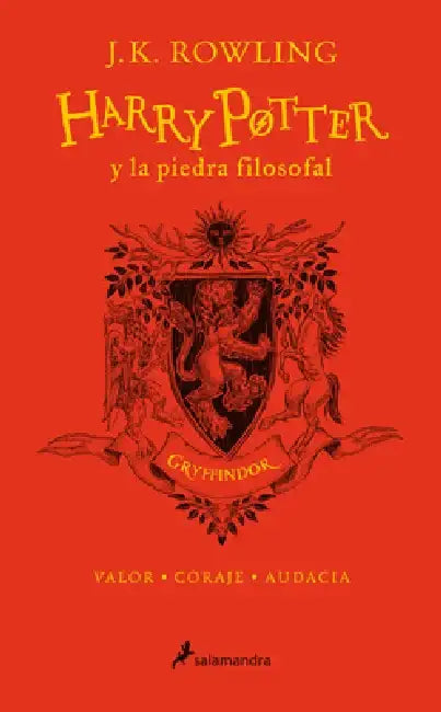 Harry Potter Y La Piedra Filosofal (20 Aniv. Gryffindor) / Harry Potter and the Sorcerer's Stone (Gryffindor) by J. K. Rowling