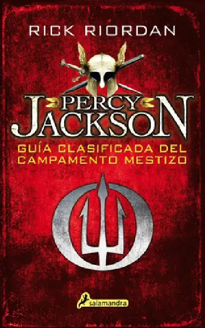 Guía Clasificada del Campamento Mestizo / Camp Half-Blood Confidential by Rick Riordan