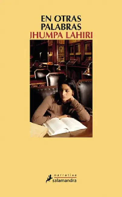 En Otras Palabras / In Other Words by Jhumpa Lahiri