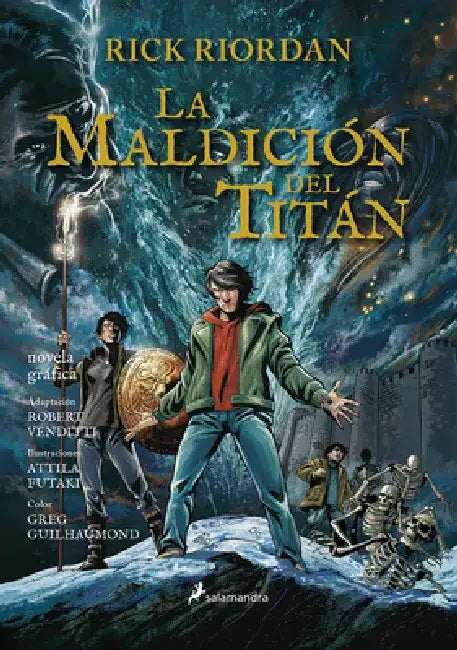 La Maldición del Titán. Novela Gráfica / The Titan's Curse: The Graphic Novel by Rick Riordan