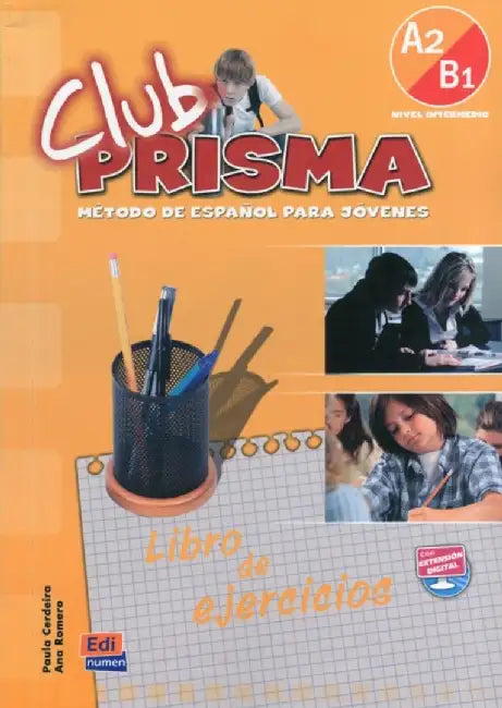 Club Prisma A2/B1 Intermedio Libro de Ejercicios by Paula Cerdeira