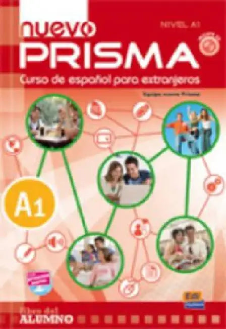 Nuevo Prisma A1 Comienza Libro del Alumno + CD (10 Unidades) [With CDROM] by Nuevo Prisma Team