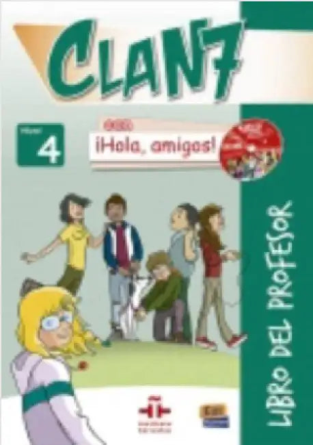 Clan 7 Con Â¡Hola, Amigos! Level 4 Libro del Profesor + CD + CD-ROM [With CDROM and CD (Audio)] by Manuela GÃ³mez Castro