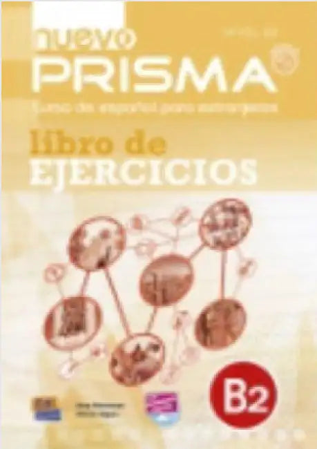 Nuevo Prisma B2 Workbook + Eleteca + Audio CD by Maria Jose Gelabert