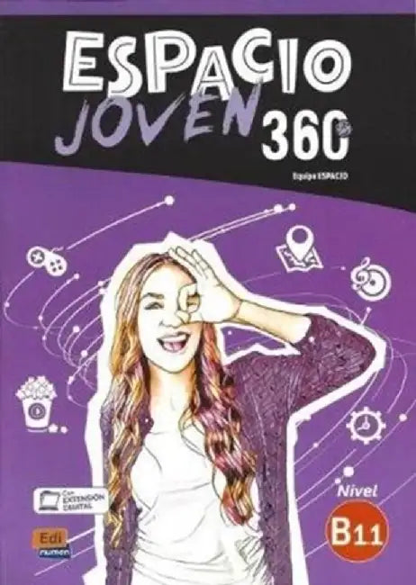 Espacio Joven 360° B1.1 Libro del Alumno by Equipo Espacio