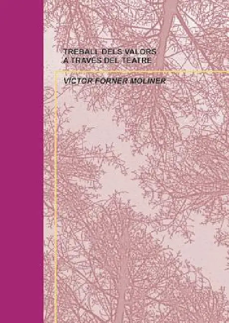 Treball Dels Valors a Través del Teatre by Víctor Moliner Forner