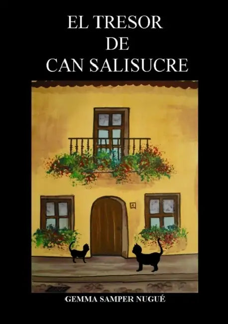 El Tresor de Can Salisucre by Gemma Nugué Samper