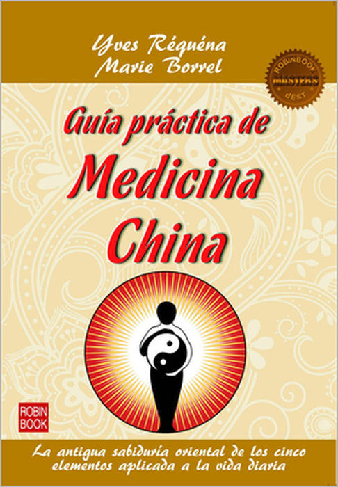 Guía Práctica de Medicina China by Yves Réquéna, Marie Borrel