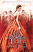 La Elite / The Elite by Kiera Cass