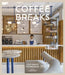 Coffee Breaks: Cosy Spaces for Relaxing by C. Cardelus