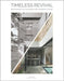 Timeless Revival: Restoring Old Houses for Modern Living by Abascal, Macarena